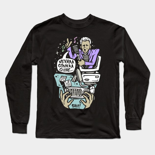 neva gonna give Long Sleeve T-Shirt by nitnotnet